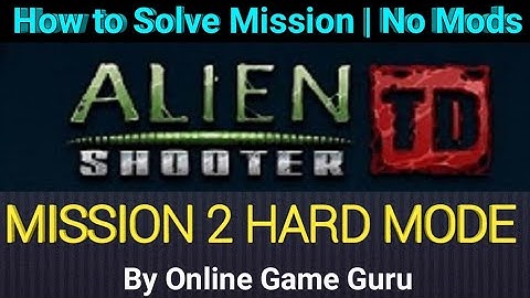 Alien Shooter TD - WALKTHROUGH - MISSION 2 HARD MODE By Online Game Guru | Android Game | hitarth88p