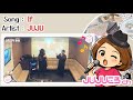 JUJU/If【うたスキ動画】