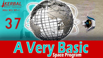 A Very Basic Space Program | Episode 37 | KSP RSS/RO/RP-1