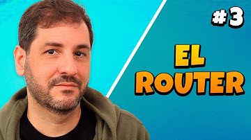Cómo ingresar al router y qué podemos hacer (Redes #3)
