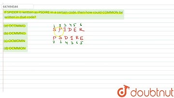 If SPIDER is written as PSDIRE in a certain code, then how could COMMON be written in that code?...