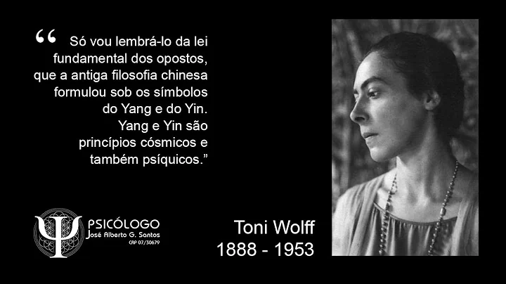 Mulheres na Psicologia Junguiana III - Toni Wolff