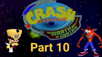 Crash Bandicoot The Wrath Of Cortex Part 10