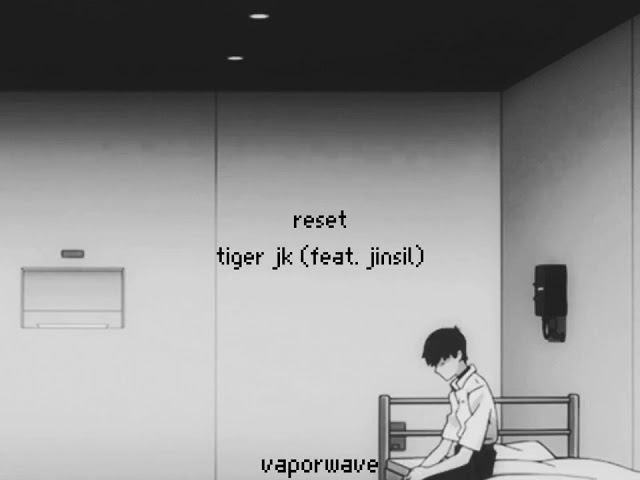 tiger jk — reset (feat. jinsil) (sped up) class=