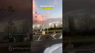Ranking Funniest Truck Horn Moments