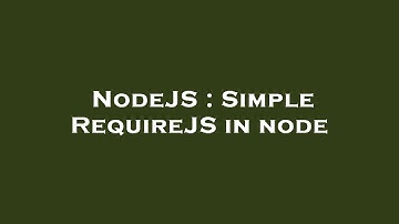 NodeJS : Simple RequireJS in node