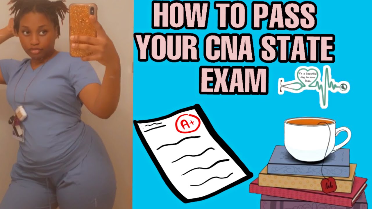 HOW TO PASS YOUR certified nursing assistant (CNA )STATE TEST 5 tips