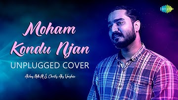 Moham Kondu Njan - Unplugged Cover | Sesham Kazhchayil |Johnson|Akshay Nath M S,Christy Aby Varghese