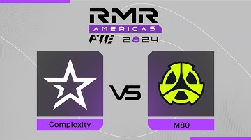 Complexity проти M80 | PWE CS2 AMERICAS RMR 2024