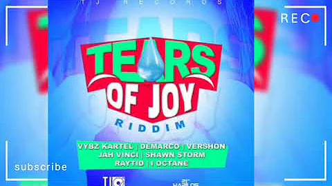 Tears Of Joy Riddim Mix - 2015