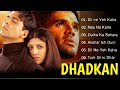 Dhadkan All Songs Hindi Song Akshay Kumar Mp3 Song