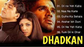 Dhadkan Movie All Songs | Hindi Song | Akshay Kumar \u0026 Shilpa Shetty \u0026 Sunil Shetty | Evergreen Music