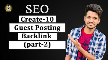 Create 10 Guest Posting Backlinks (part-2) | Approval-100% | SEO | off page SEO | 2021