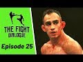 The Fight Dialogue podcast Episode 25