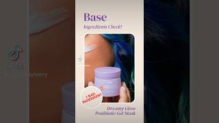 Base Dreamy Glow Postbiotic Gel Mask Ingredients Check