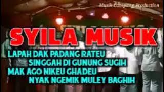 SYILA MUSIK LAPAH DAK PADANG RATEU SINGGAH DI GUNUNG SUGIH MAK AGO NIKEU GHADEU NYAK NGEMIK MULEY