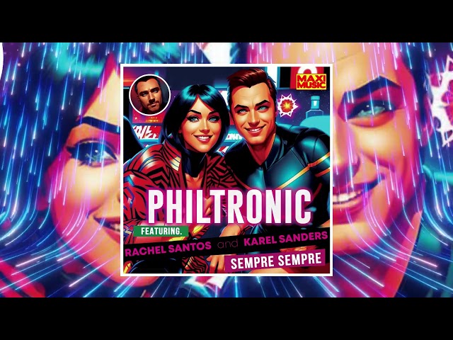 Philtronic - Sempre Sempre