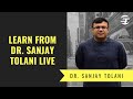 Learn from Sanjay Tolani Live  | Dr. Sanjay Tolani