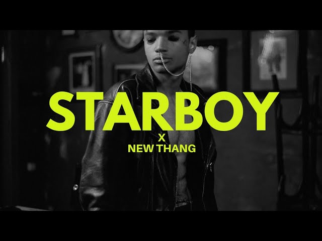 Starboy X New Thang (FKreizz Edit) class=