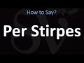 How to Pronounce Per Stirpes? (CORRECTLY)