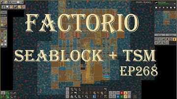 Factorio 1.1 Seablock + TSM ep 268 Doubling Plastic
