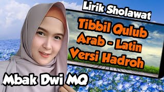 LIRIK LAGU SHOLAWAT TIBBIL QULUB MUHASABATUL QOLBI MQ JOMBANG ARAB LATIN