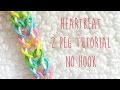 Rainbow Loom Heartbeat 2 Peg No Hook 