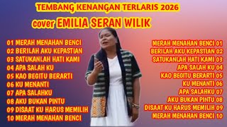 Download lagu TEMBANG KENANGAN TERBARU 2026 || cover  EMILIA SERAN WILIK 