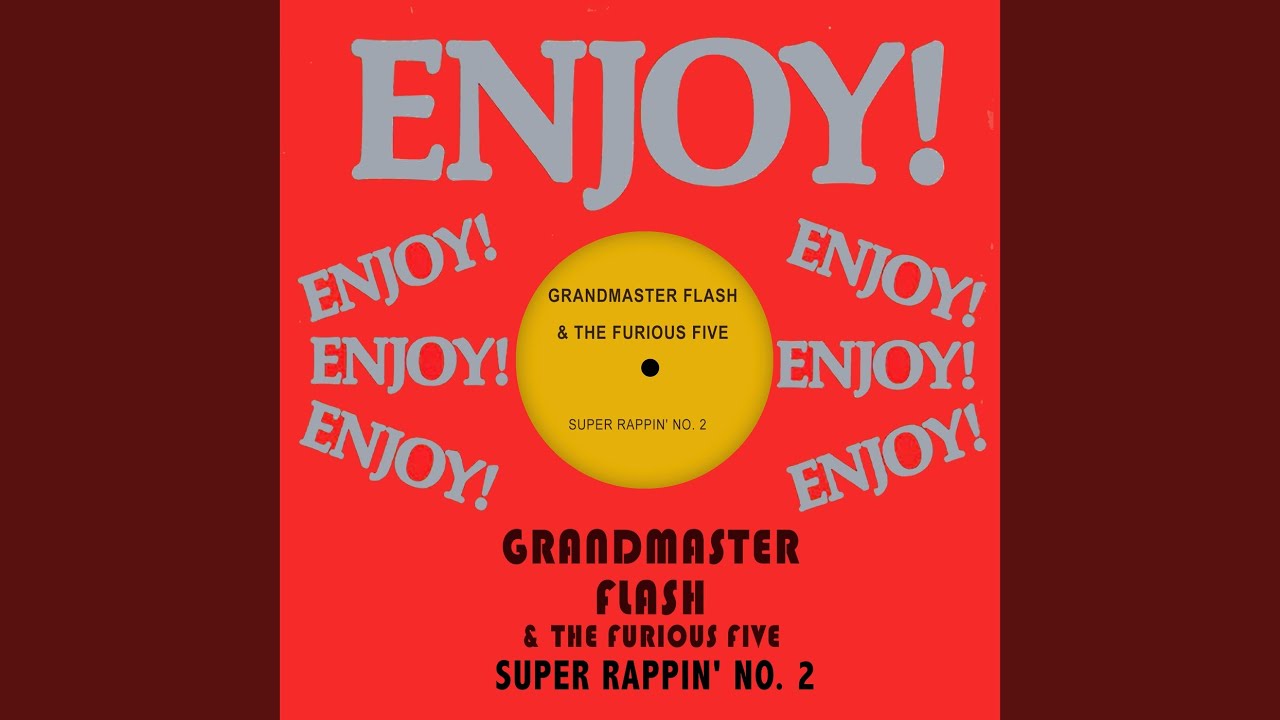Grandmaster Flash - Super Rappin' No. 2