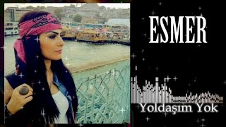 Esmer - Yoldaşım Yok - (Official Audıo) Resimi