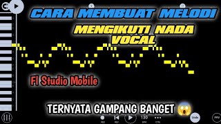 CARA MEMBUAT MELODI MENGIKUTI NADA VOCAL