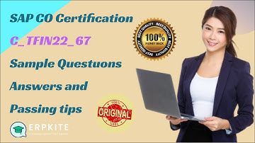 SAP CO Certification C TFIN22 67 Sample Questions and Answers  & Passing Tips