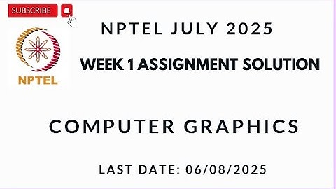 NPTEL Computer Graphics Week 1 Assignment 1 Soluton #nptelsolutions #nptelanswers