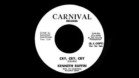 Kenneth Ruffin- Cry, Cry, Cry