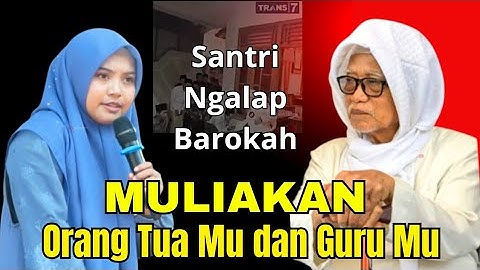 MULIAKAN GURU MU - SANTRI NGALAP BAROKAH - USTADZAH MUMPUNI TERBARU 2025