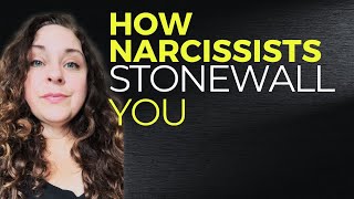 Why Narcissists Stonewall: Dismissal And Avoiding Accountability
