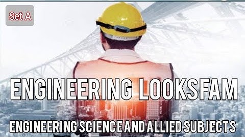 2023 ENGINEERING BOARD REVIEW:  ENGINEERING SCIENCES AND ALLIED SUBJECTS  LooksFam