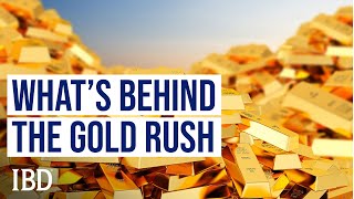 What's Behind The Rise In Gold Prices?