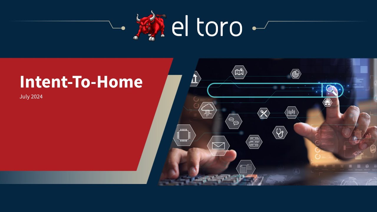 Intent To Home: Maximize ROI with El Toro's AI-Driven Platform
