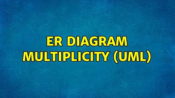 ER Diagram Multiplicity (UML)