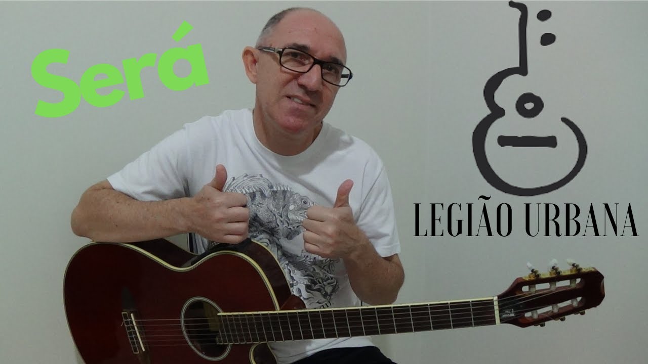 Será Legião Urbana Celso Ricardo (Cover) Cifra/Solo e Letra