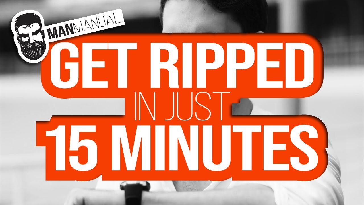 Get Ripped in Just 15 Minutes: The Ultimate Men's Workout Routine - YouTube