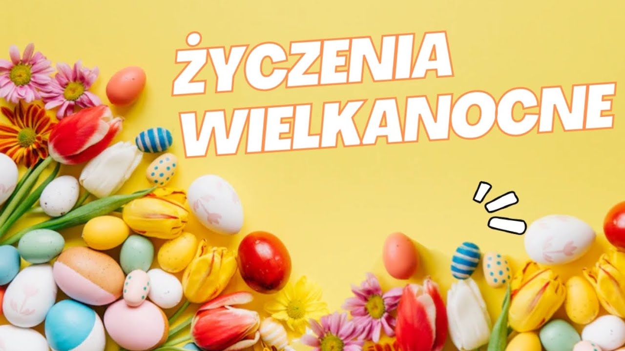 Zyczenia Na Wielkanoc Po Goralsku ŻYCZENIA WIELKANOCNE świąteczne na WIELKANOC po polsku 🐣🐑💐 - YouTube