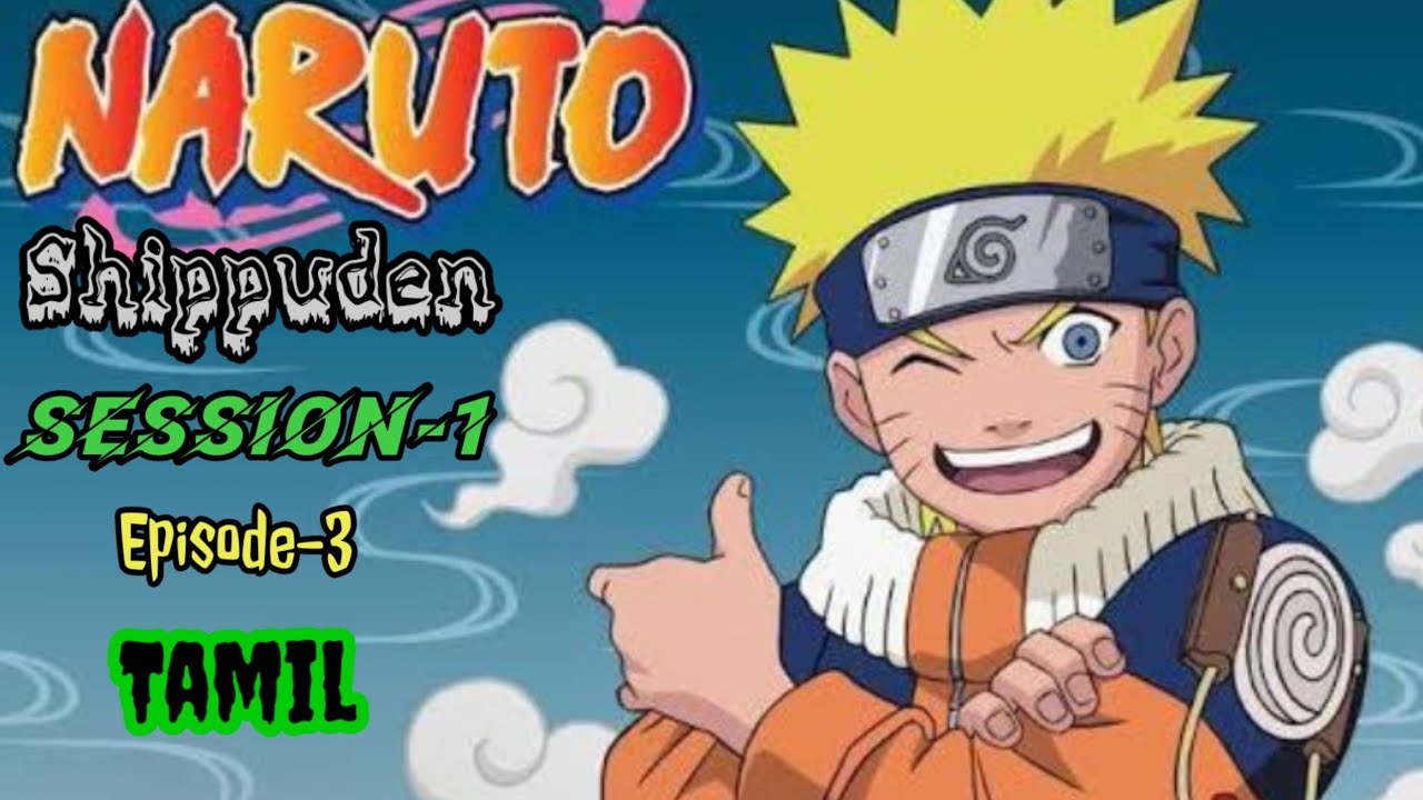 Naruto_shippudenEpisode3Tamil story explained narutotamilstory 