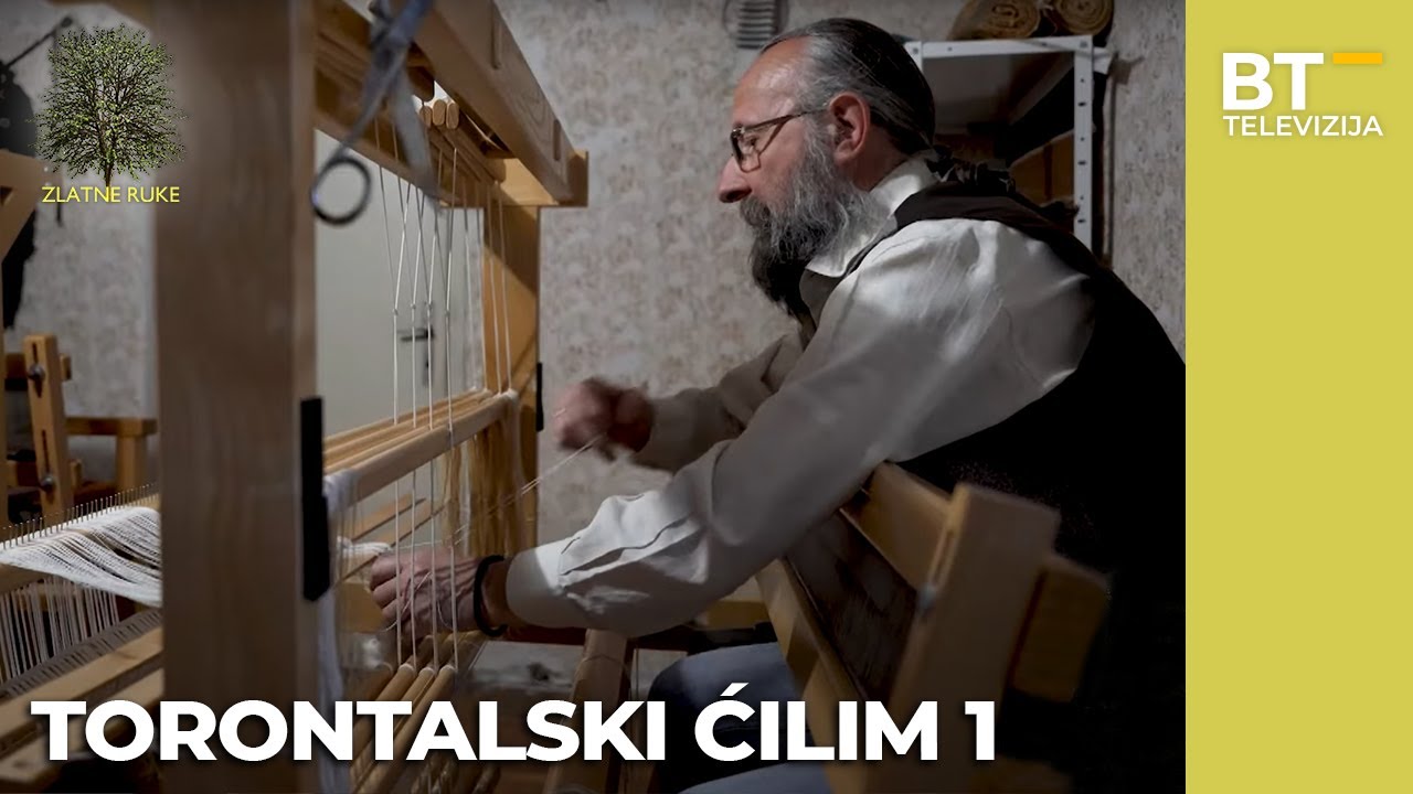 EMISIJA   ZLATNE RUKE   S05 EP13   TORONTALSKI CILIM 1 Balkantrip TV