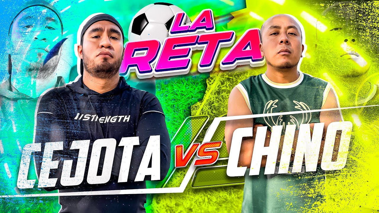 LA RETA CEJOTA VS CHINO | ADIÓS CHINO 🥹👋🏻