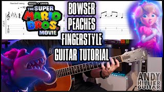 The Super Mario Bros. Movie Bowser - Peaches Guitar Tutorial (fingerstyle)