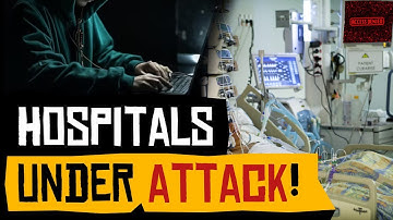 Hospitals Are Held Hostage By Crazy Ransomware Attacks!