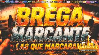 SET BREGA MARCANTES ( AS QUE MARCARAM ) GABRIEL DISTRIBUIDORA DE BEBIDAS - @RyanMixCDS