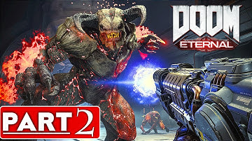 DOOM ETERNAL Gameplay Walkthrough Part 2 [4K 60FPS PC] - No Commentary